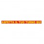 ASPETTA IL TUO TURNO QUI (06620020ADB1000X0070)
